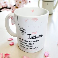 Caneca Branca Dia dos Professores "Você nunca saberá"